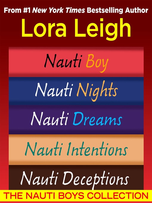 Title details for The Nauti Boys Collection by Lora Leigh - Wait list